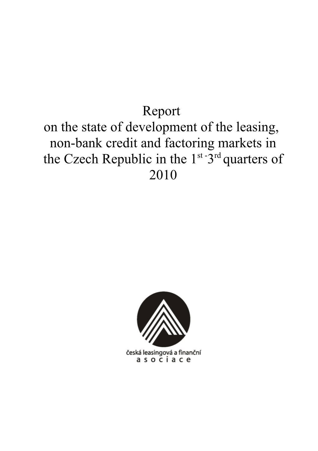 On the State of Development of the Leasing