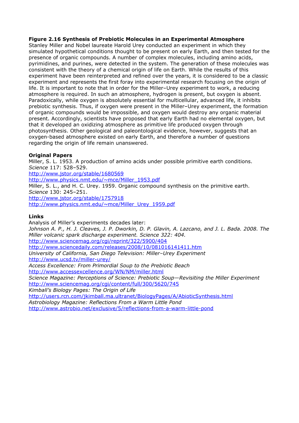 Figure 2.16 Synthesis of Prebiotic Molecules in an Experimental Atmosphere