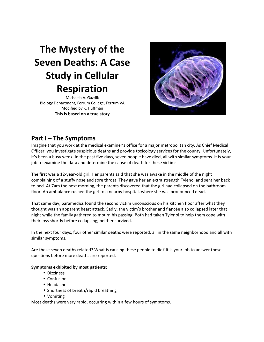 The Mystery of Theseven Deaths:A Case Study Incellular Respiration