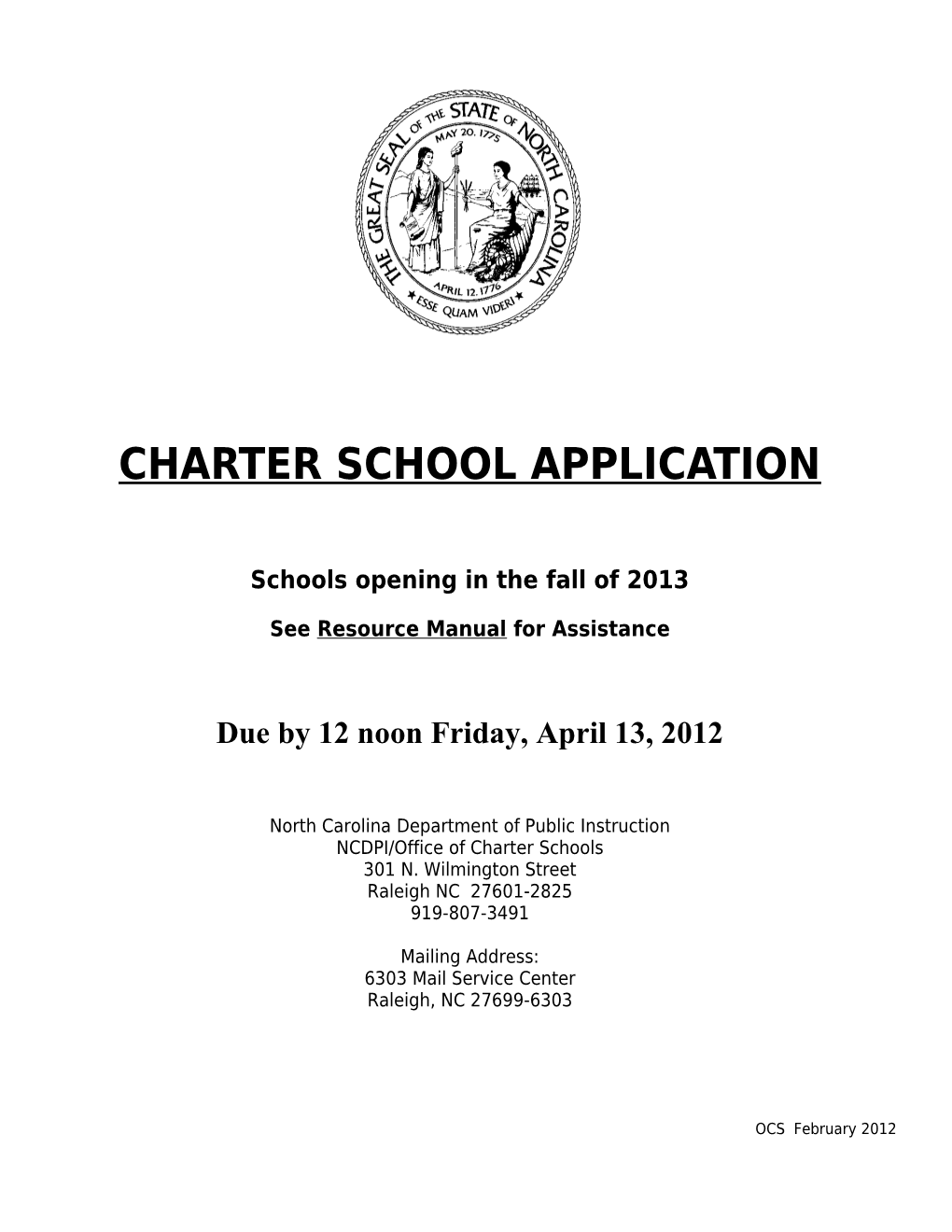 Schools Opening in the Fall of 2013