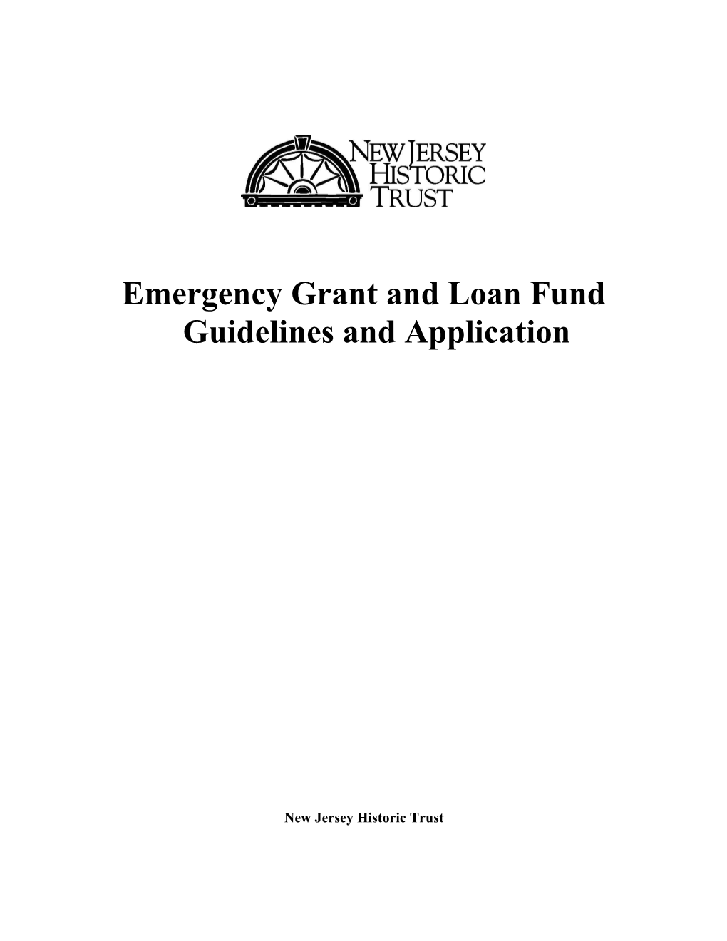 Emergency Grant and Loan Fund Guidelines and Application