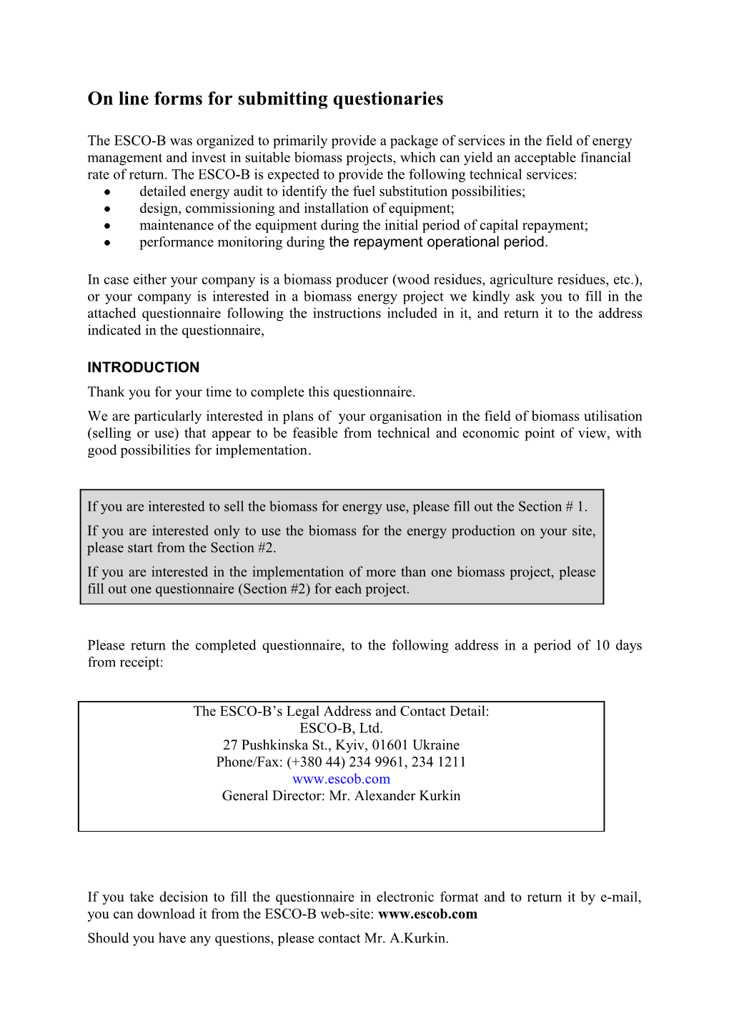 On Line Forms for Submitting Questionaries