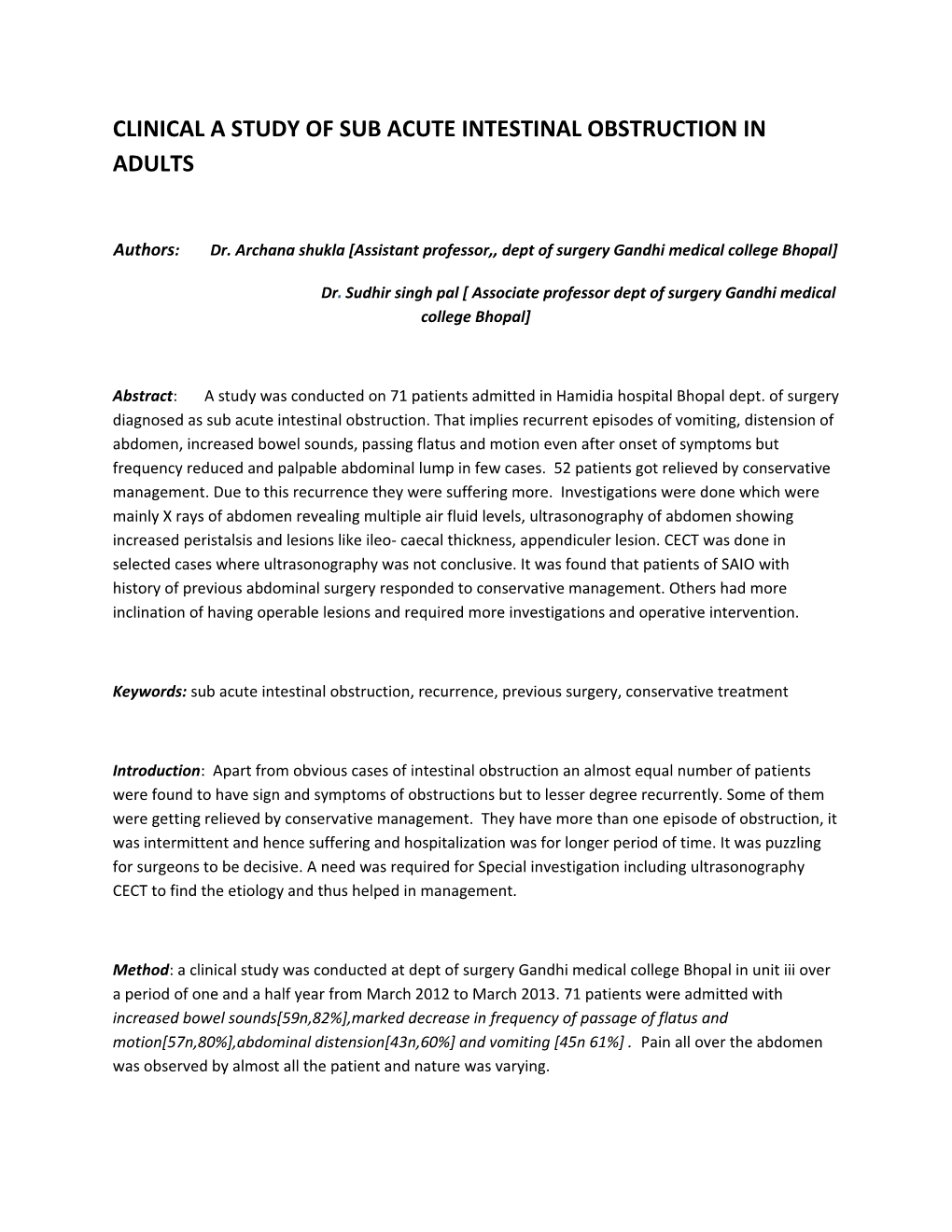 Clinical a Study of Sub Acute Intestinal Obstruction in Adults