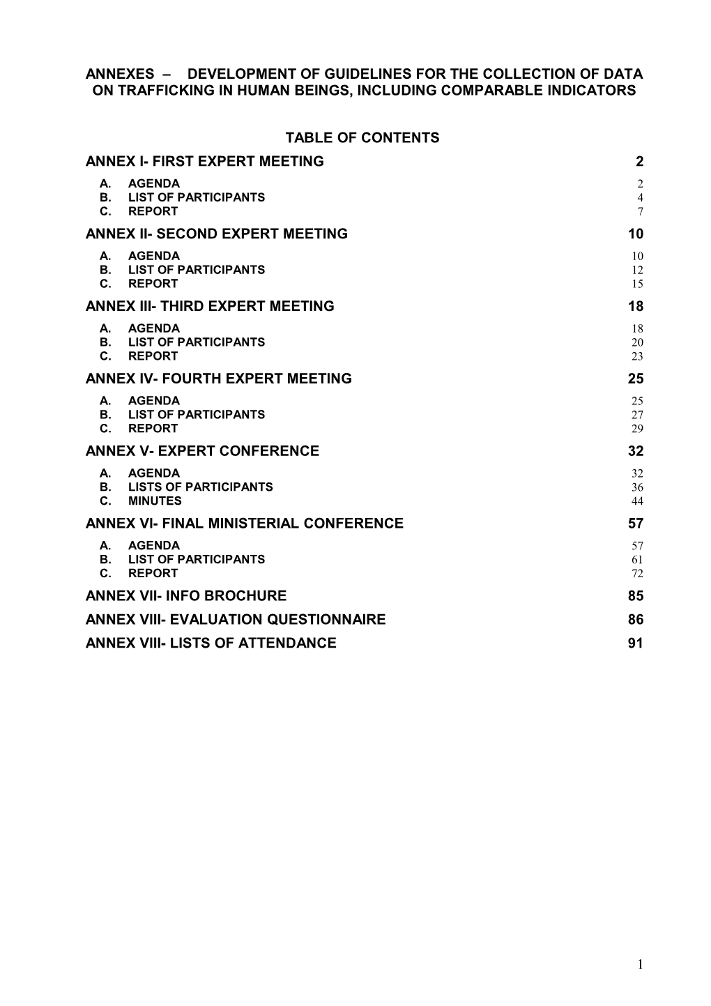 ANNEXES Development of Guidelines for the Collection of Data on Trafficking in Human Beings