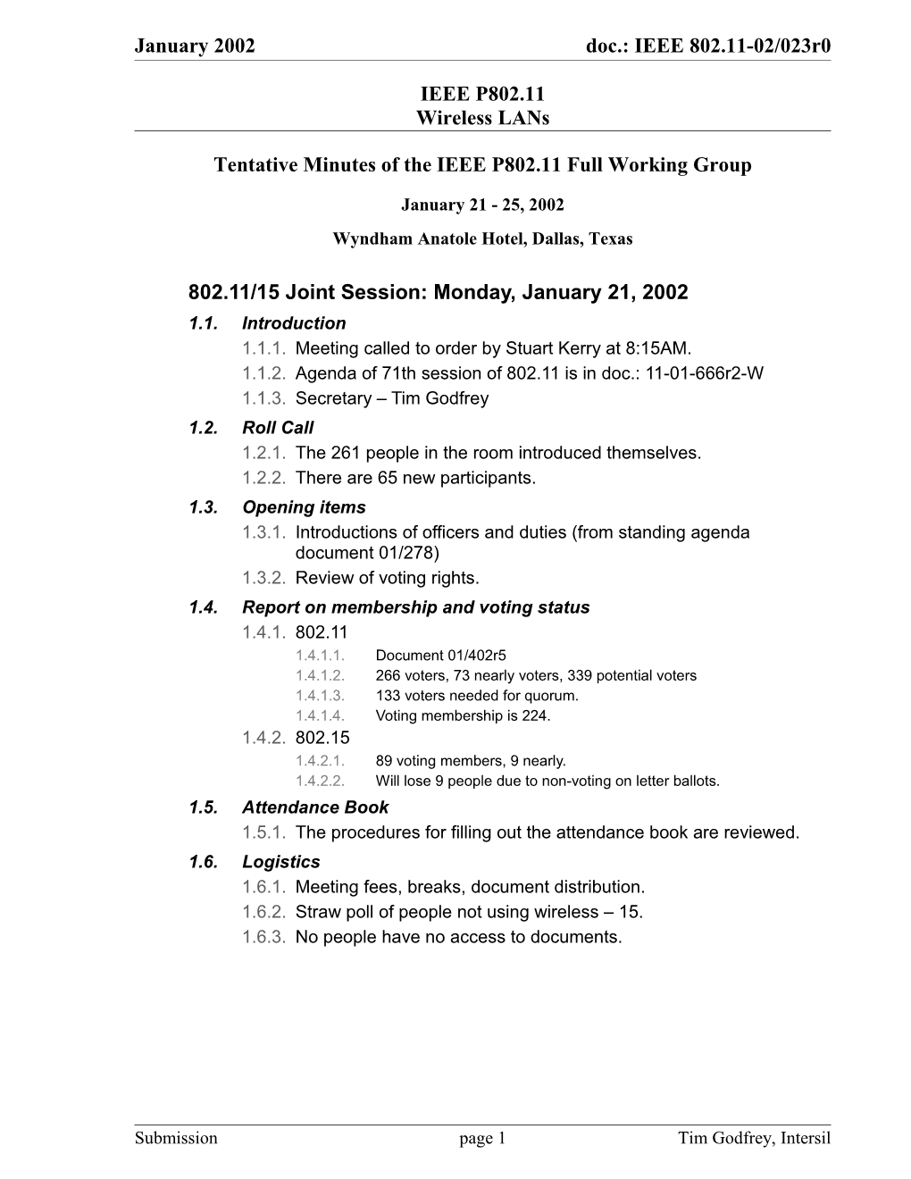 Tentative Minutes of the IEEE P802.11 Full Working Group