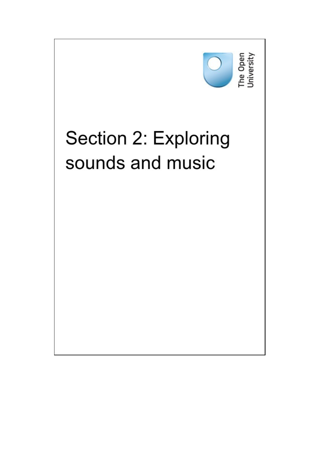 Section 2: Exploring Sounds and Music