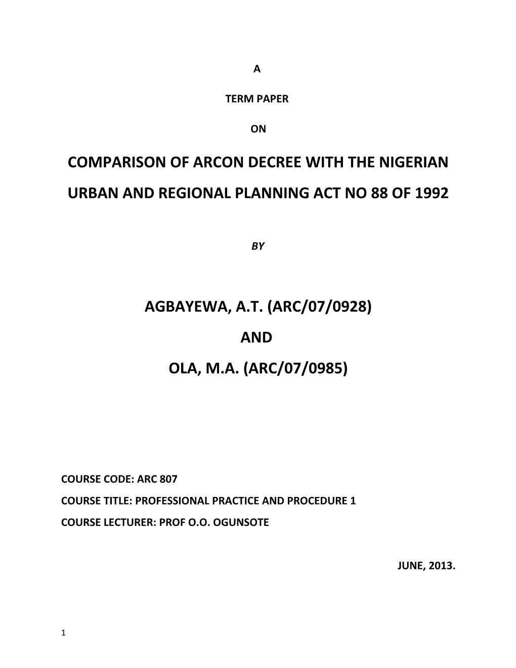 Comparison of Arcon Decree with the Nigerian Urban and Regional Planning Act No 88 of 1992