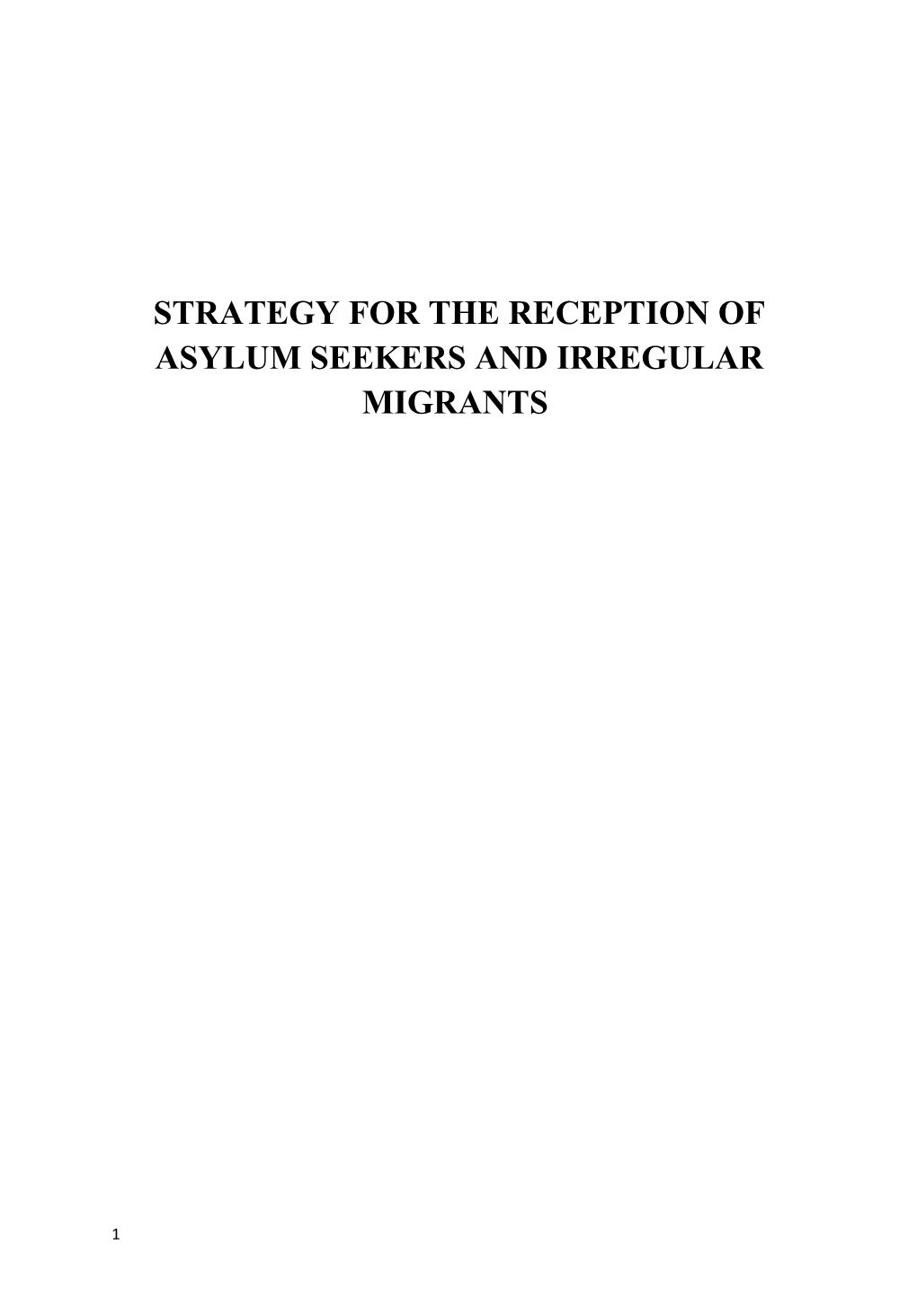 Strategy for the Reception of Asylum Seekers and Irregular Migrants