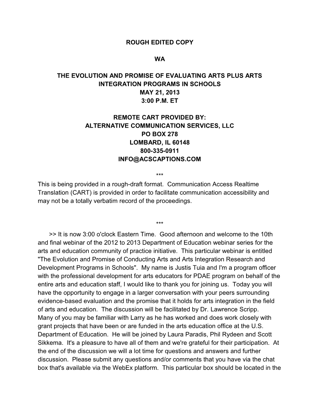 The Evolution and Promise of Evaluating Arts Plus Arts Integration Programs in Schools
