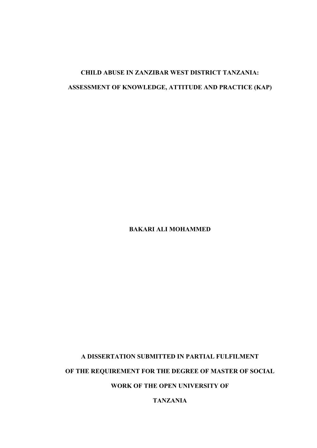 Child Abuse in Zanzibar West Distric, Tanzania: Assessment of Knowledge, Attitude and Practice