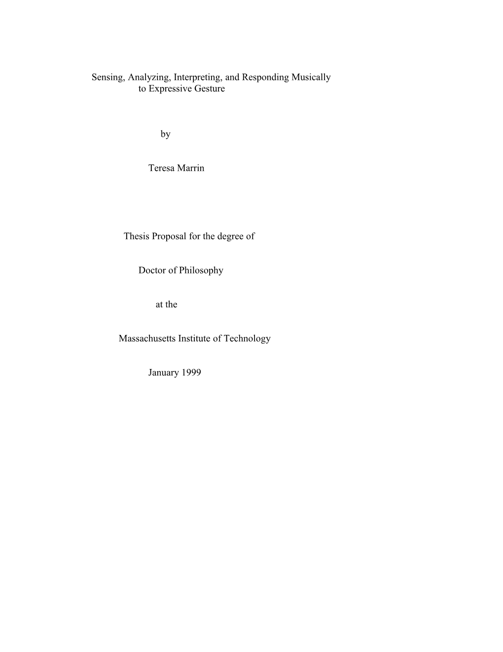 Sensing, Analyzing, Interpreting, and Responding Musically to Expressive Gesture by Teresa