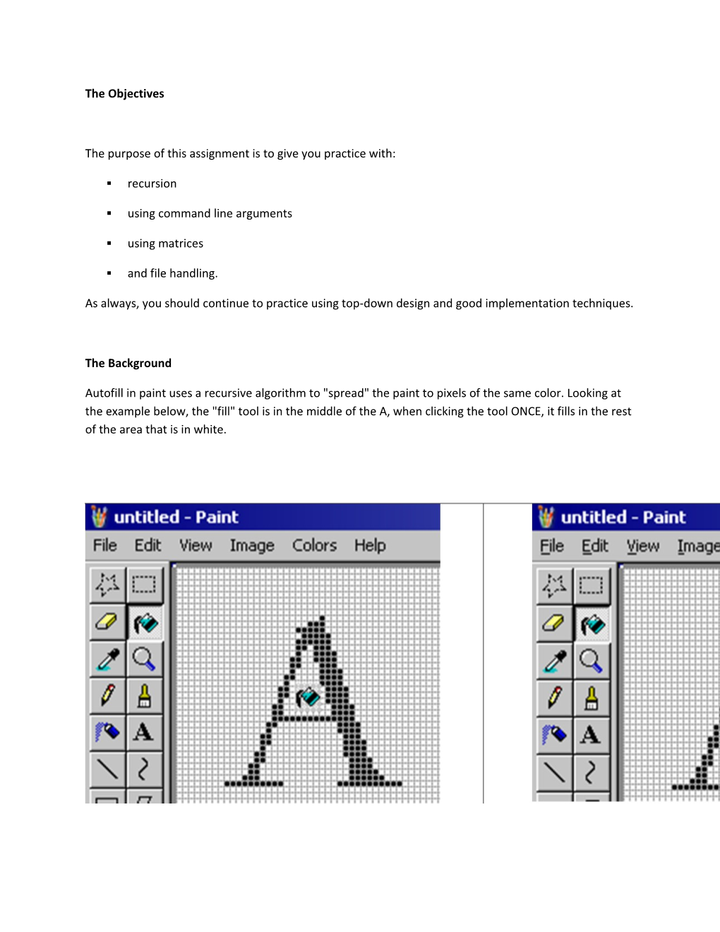 The Purpose of This Assignment Is to Give You Practice With