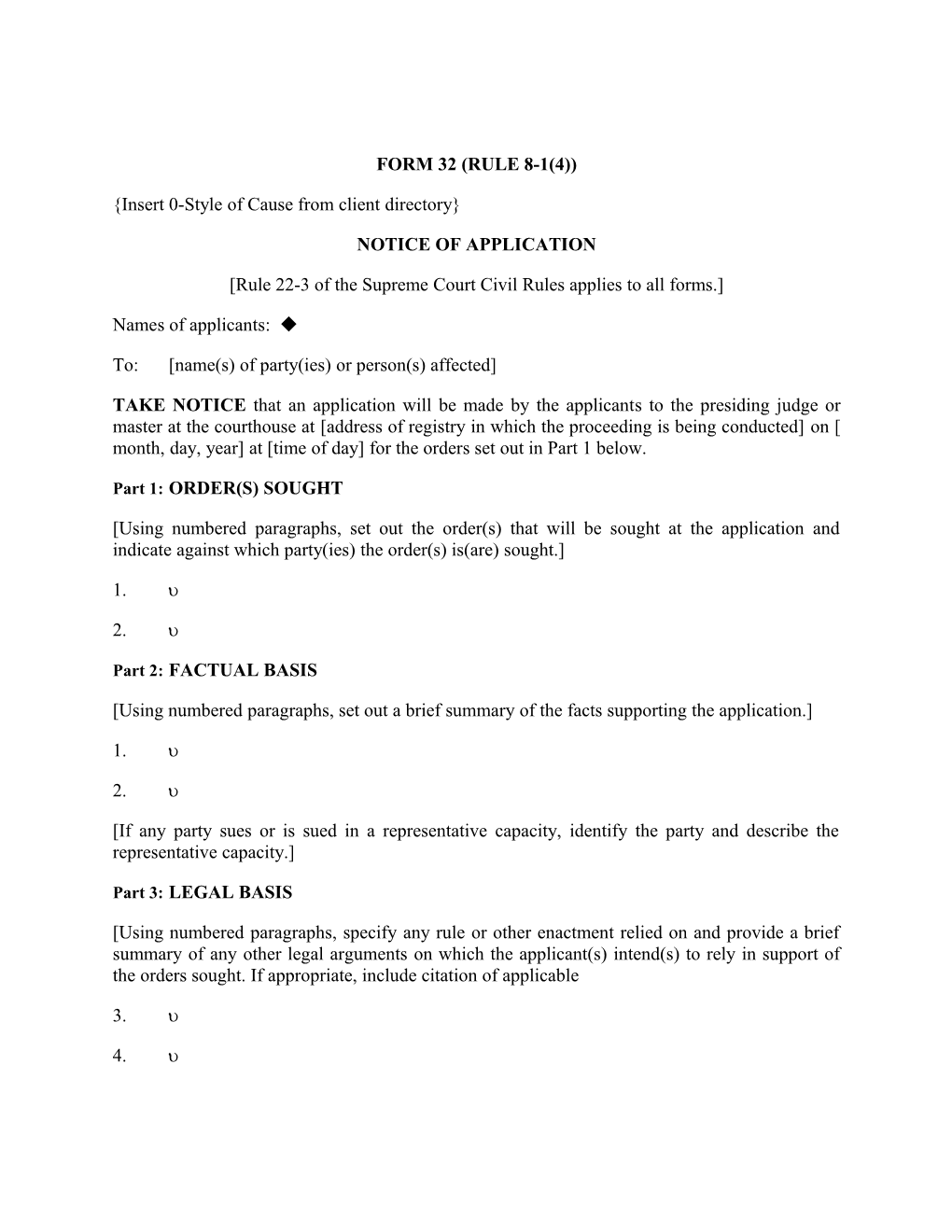 Form 32 - Notice of Application