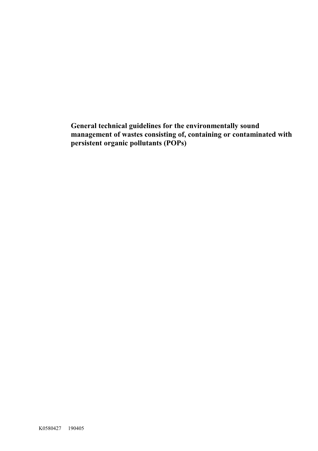 General Technical Guidelines for the Environmentally Sound Management of Wastes Consisting s1