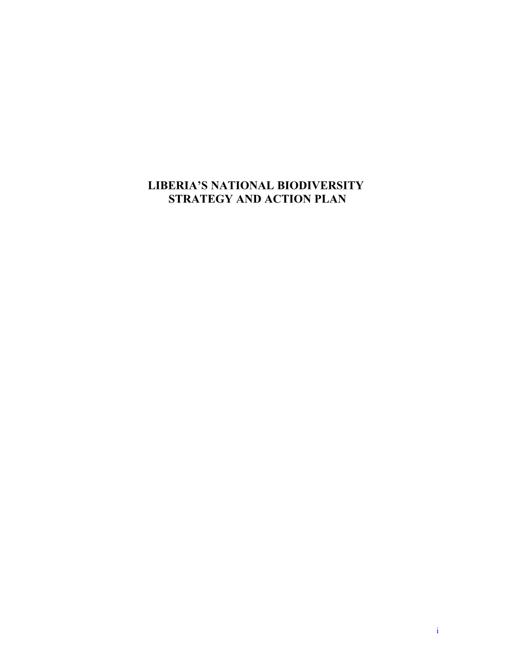 CBD Strategy and Action Plan - Liberia (Part I, English Version)