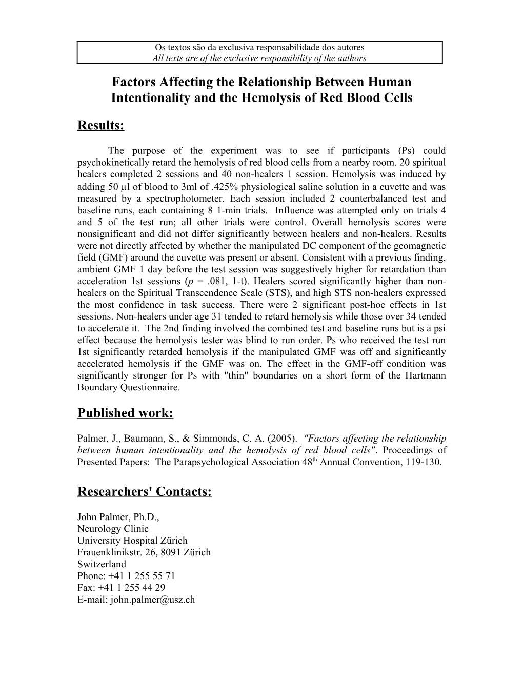 Factors Affecting the Relationship Between Human Intentionality and the Hemolysis of Red