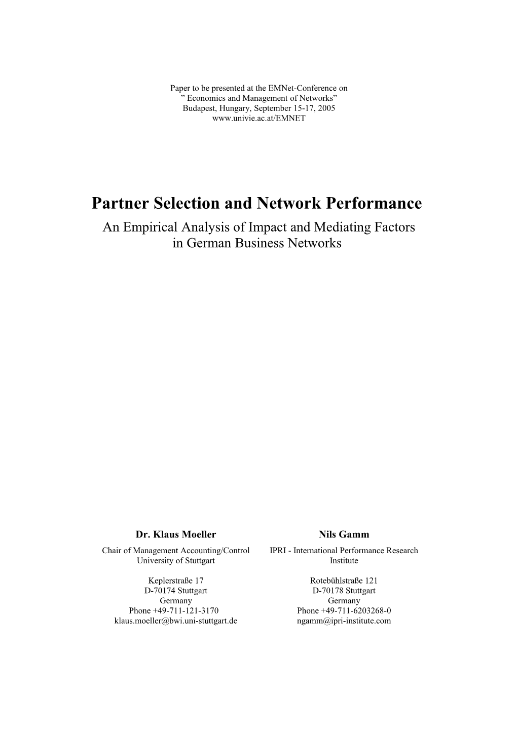 Partner Selection and Network Performance - an Empirical Analysis of Impact and Mediating