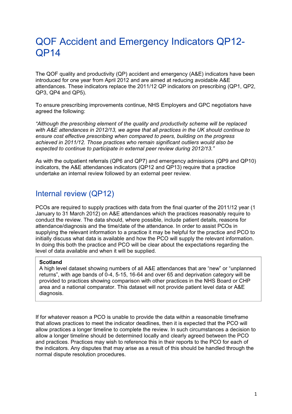 Accident and Emergency Indicators QP12 to QP14