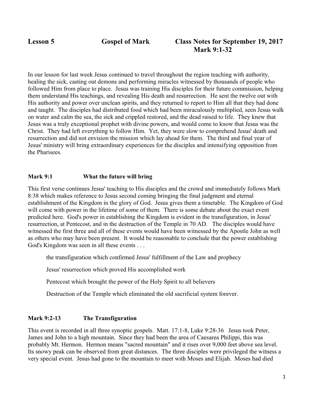 Lesson 5Gospel of Markclass Notes for September 19, 2017 Mark 9:1-32