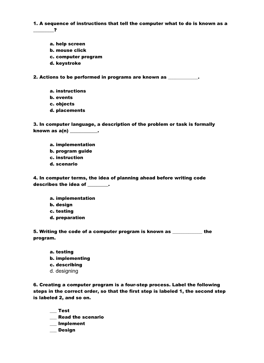 1. a Sequence of Instructions That Tell the Computer What to Do Is Known As a ______?