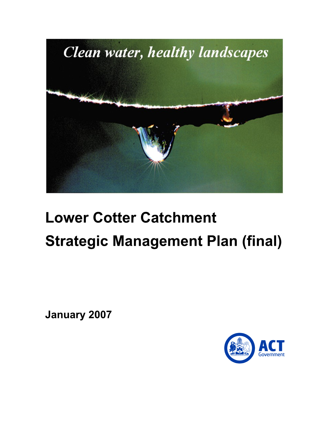 Lower Cotter Catchment Strategic Management Plan