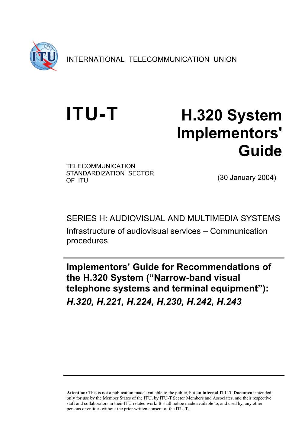 Implementers Guide for ITU-T H.320 Systems (2004-01) 2