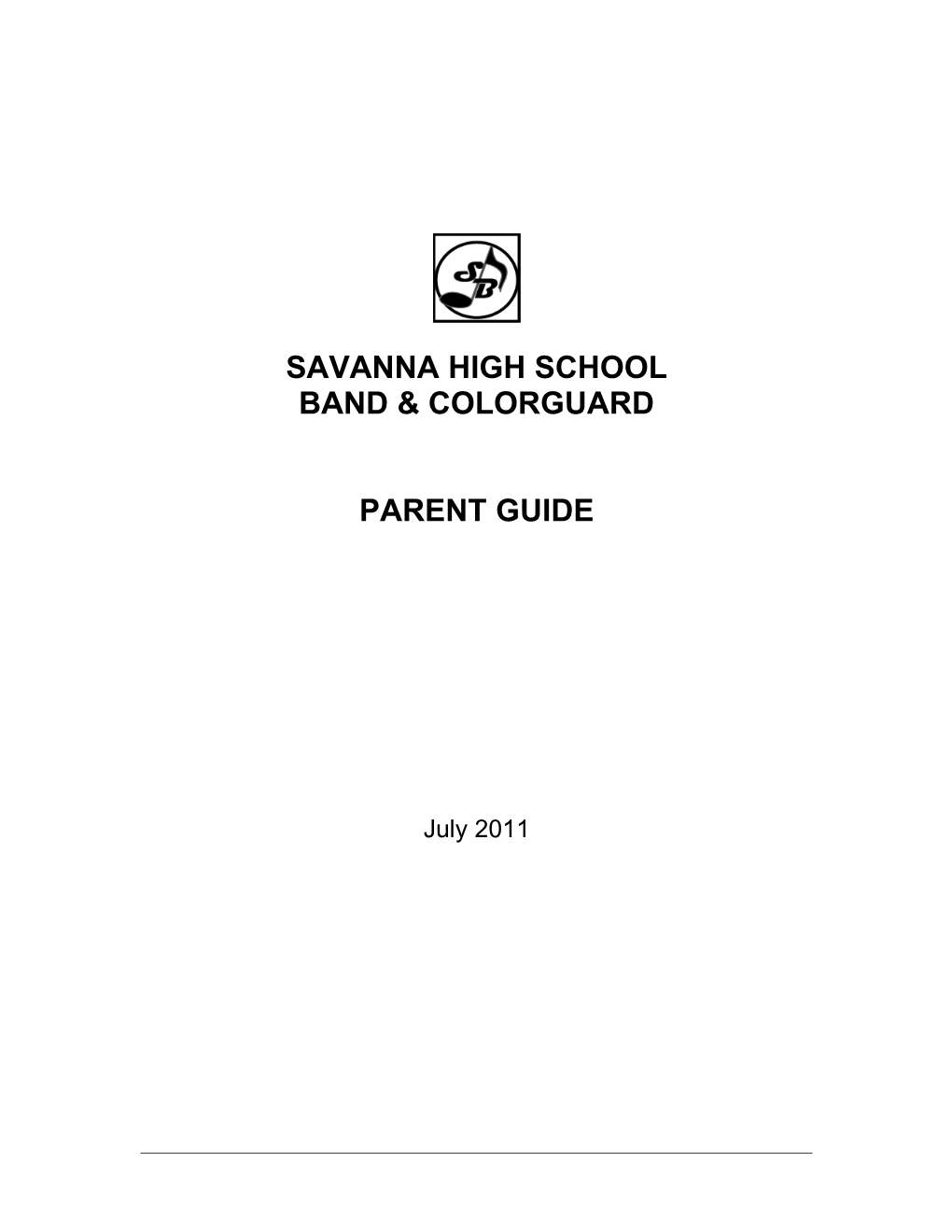 Savanna Band & Colorguard Parent Guide07/2011