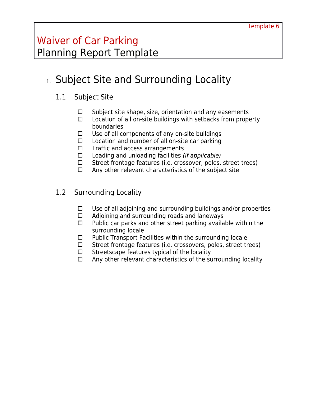 O Subject Site Shape, Size, Orientation and Any Easements