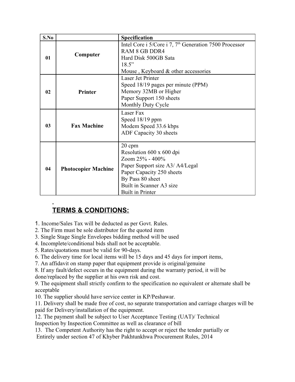 1. Income/Sales Tax Will Be Deducted As Per Govt. Rules