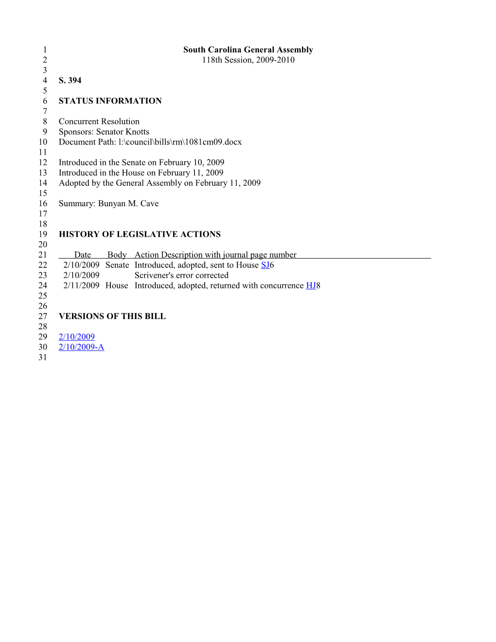 2009-2010 Bill 394: Bunyan M. Cave - South Carolina Legislature Online