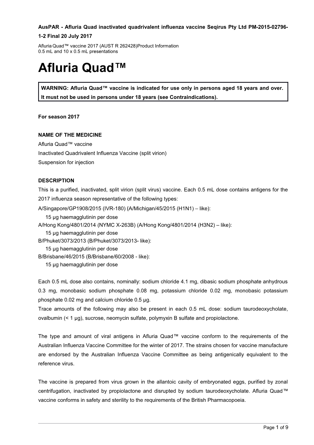 Attachment: Product Information: Inactivated Quadrivalent Influenza Vaccine (Split Virion)