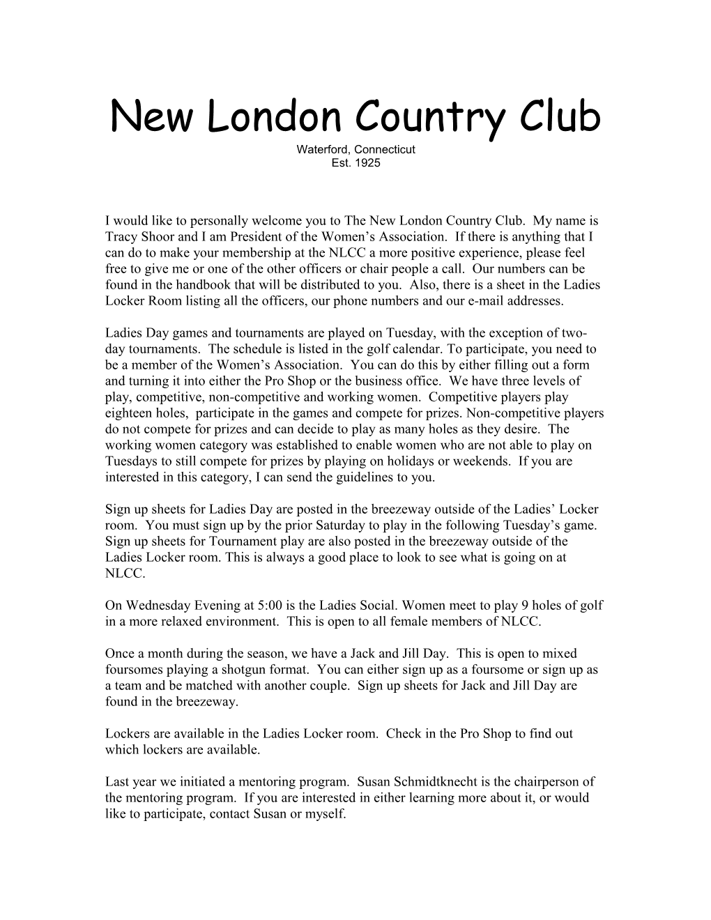 I Would Like to Personally Welcome You to the New London Country Club