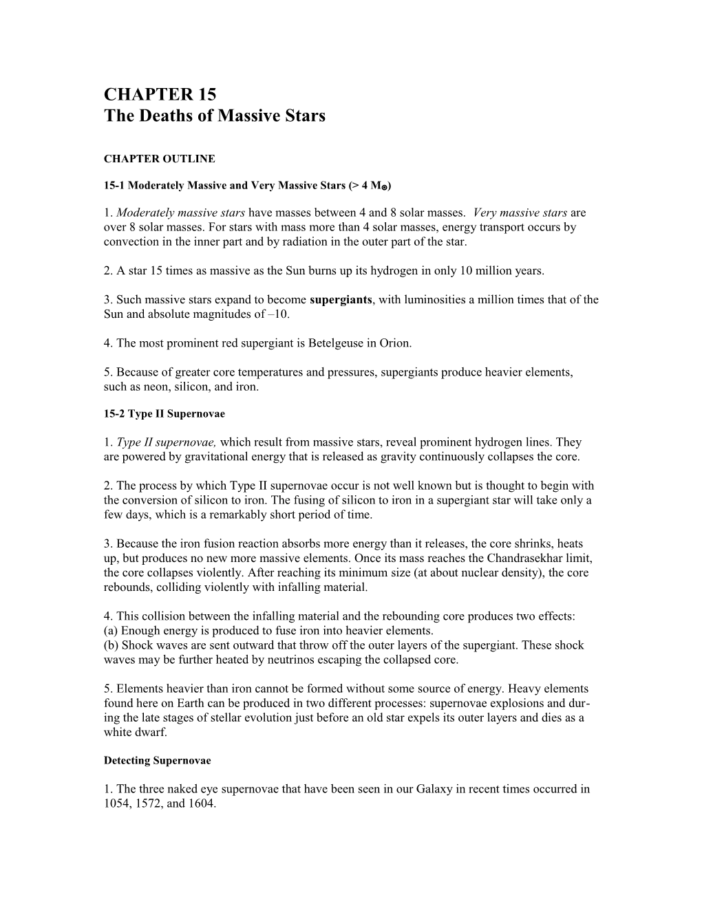 CHAPTER 15 the Deaths of Massive Stars CHAPTER OUTLINE 15-1 Moderately Massive and Very