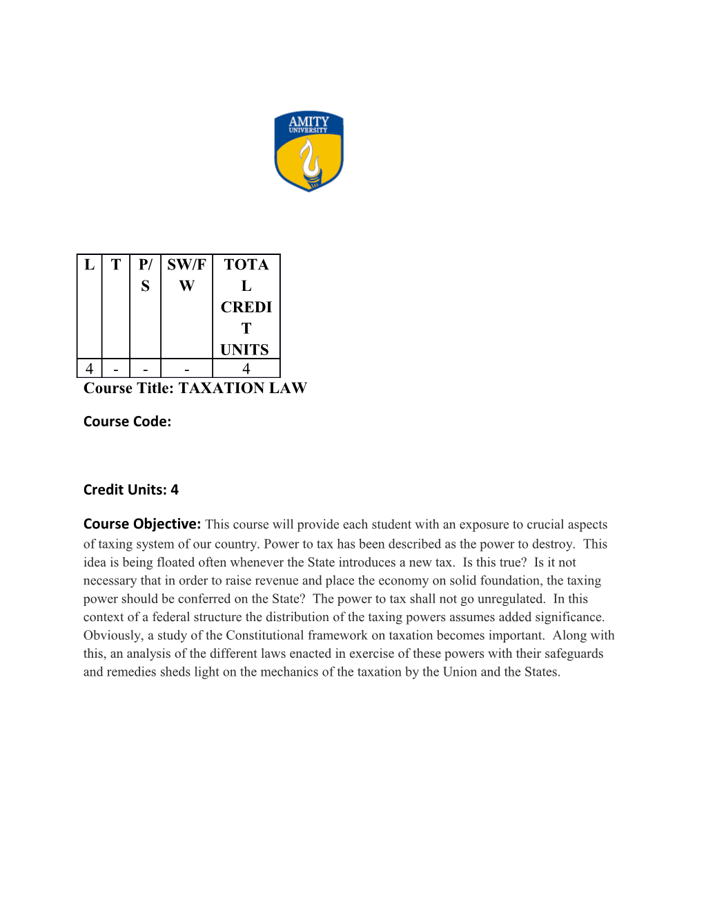 Course Title: TAXATION LAW