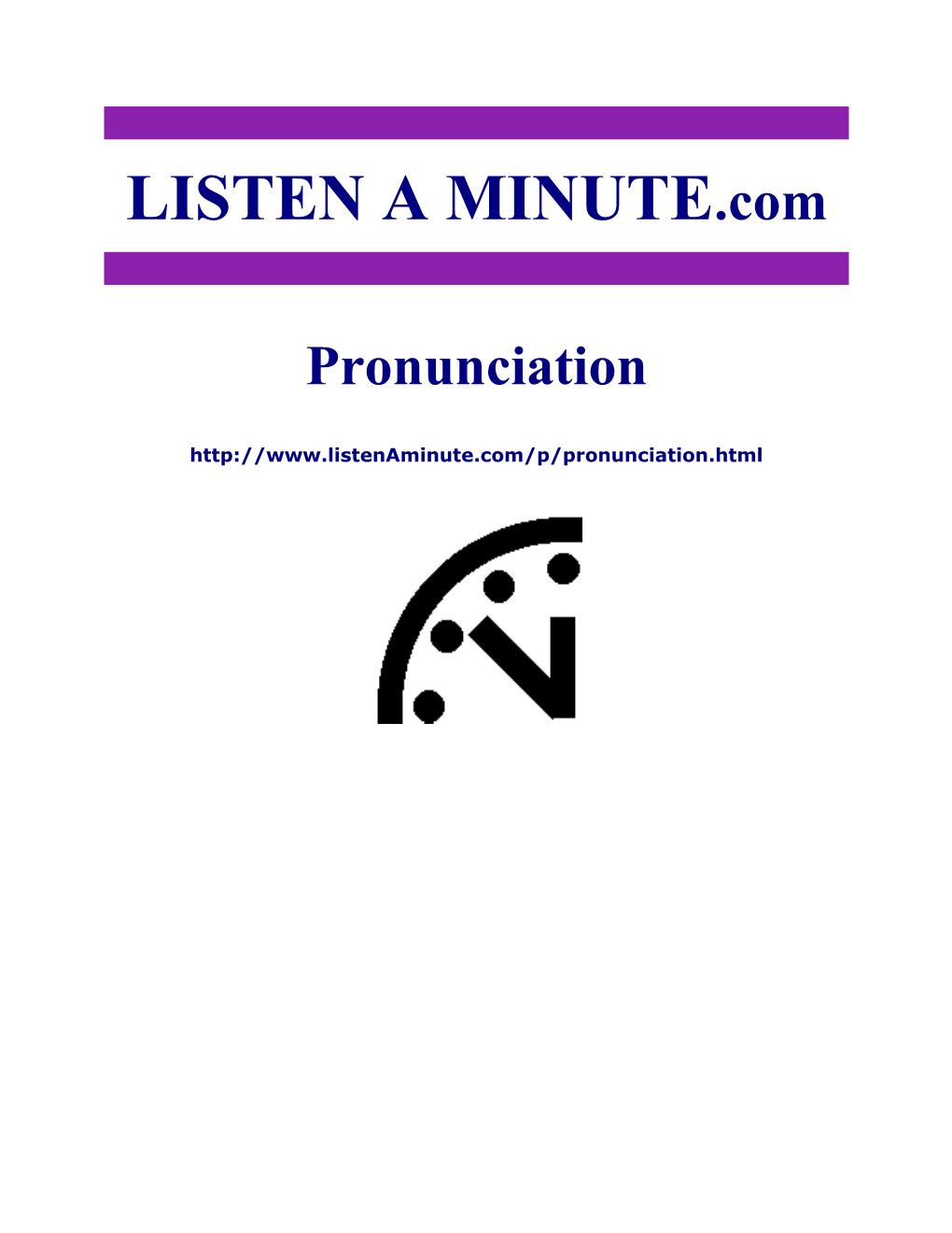Listen a Minute.Com - ESL Listening - Pronunciation