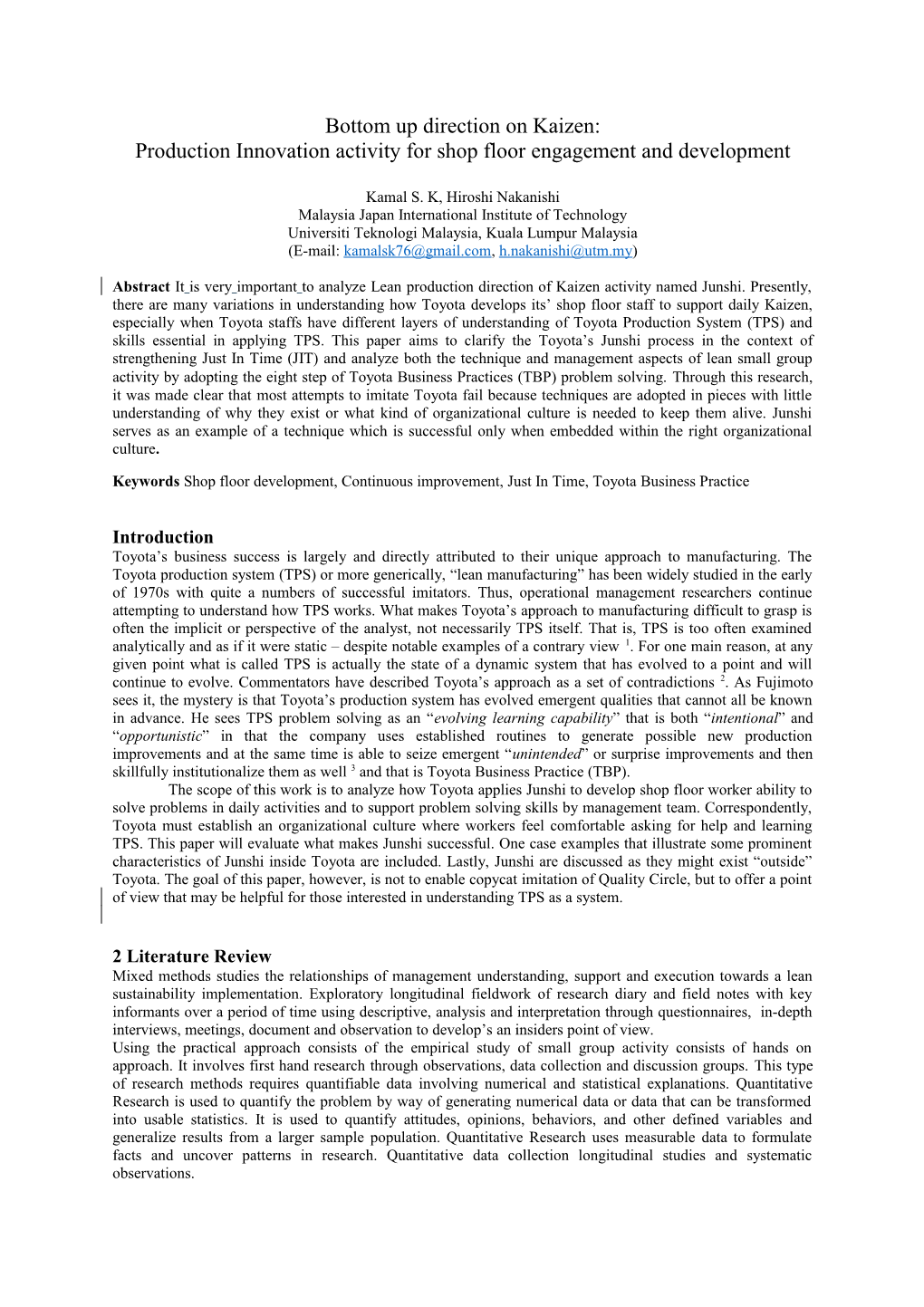 Production Innovationactivity for Shopfloor Engagement and Development