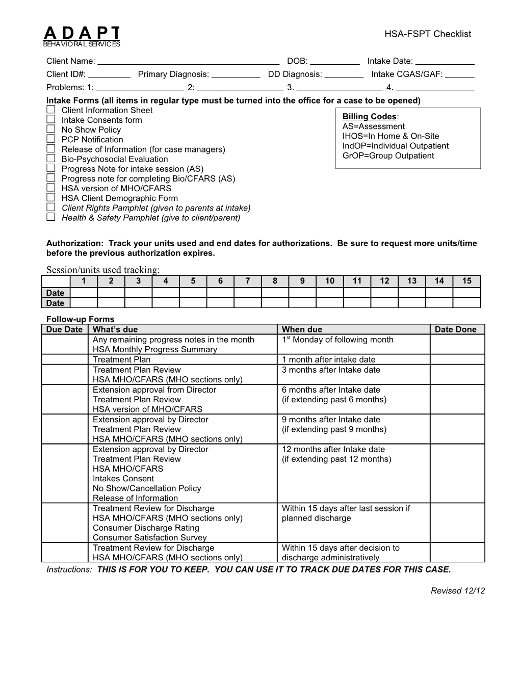 Client ID#: Primary Diagnosis: DD Diagnosis: Intake CGAS/GAF