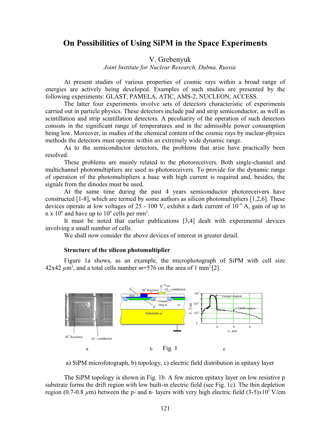 About the Possibility of Using Sipm in the Space Experiments