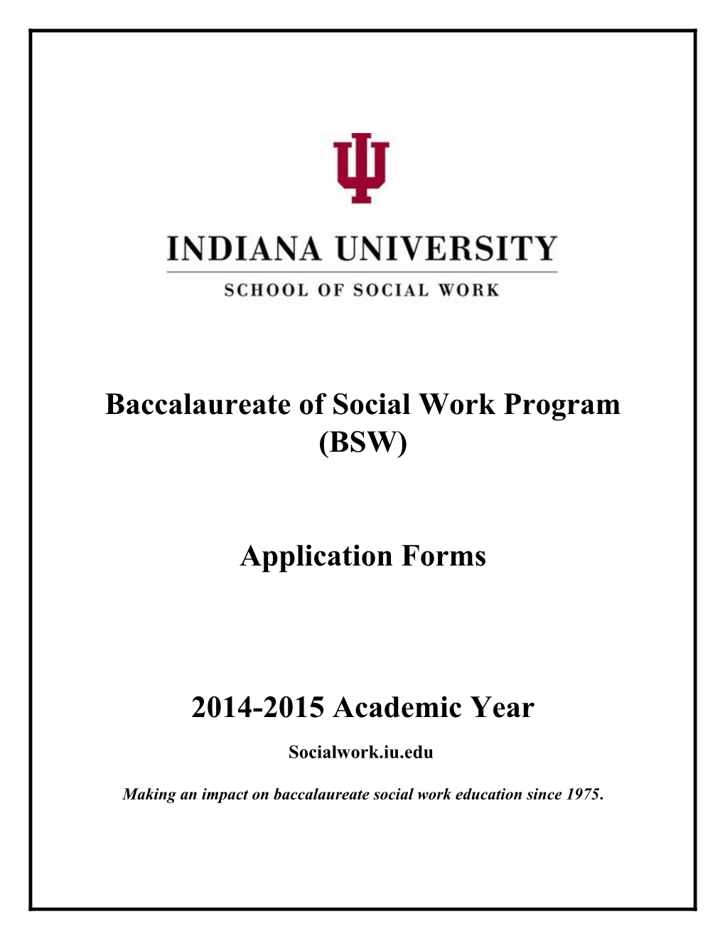 Baccalaureate of Social Work Program (BSW)