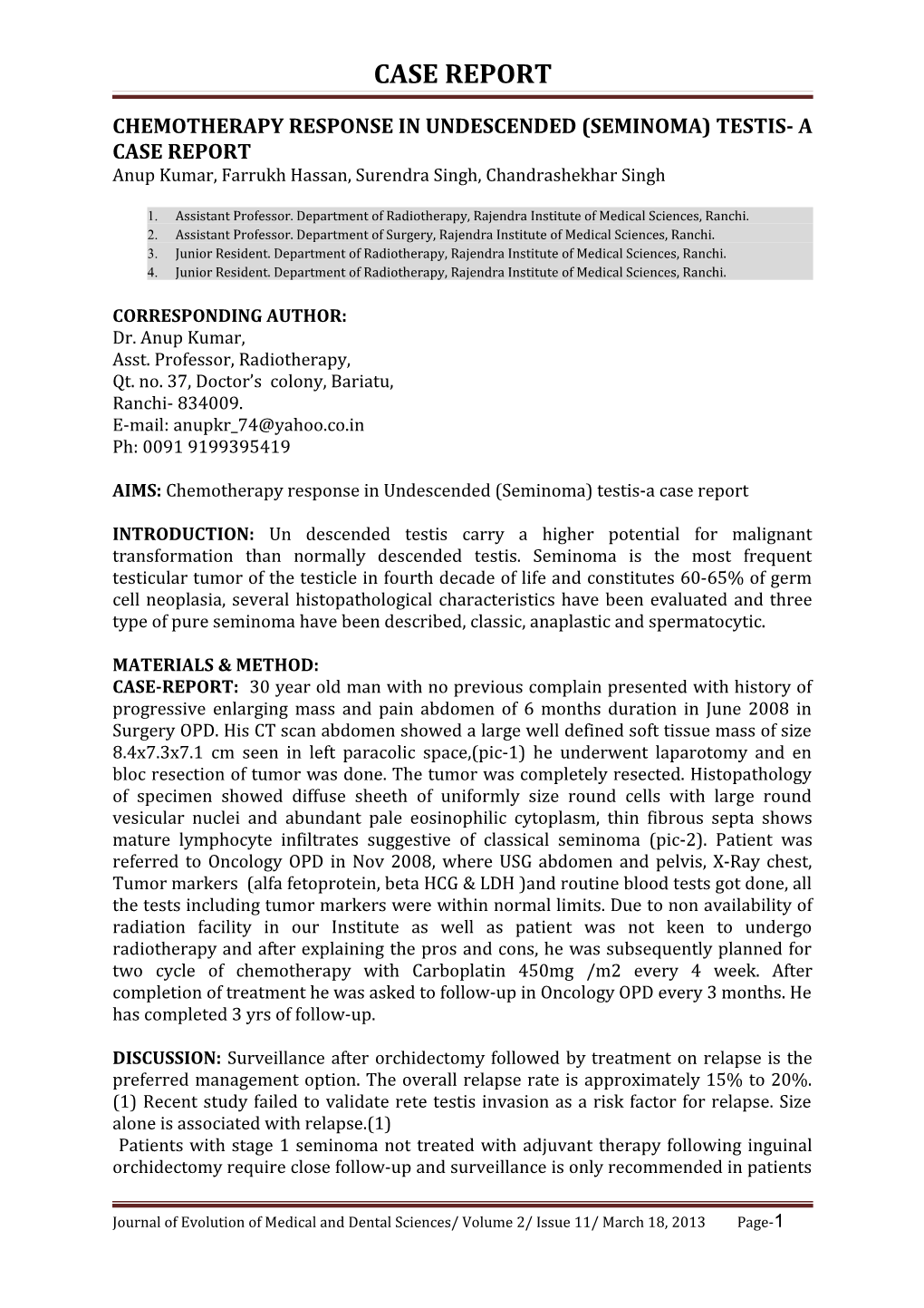 Chemotherapy Response in Undescended (Seminoma) Testis- a Case Report