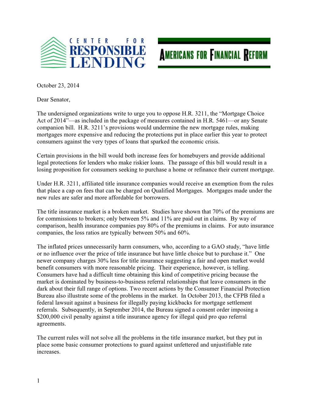 The Undersigned Organizations Write to Urge You to Oppose H.R. 3211, the Mortgage Choice