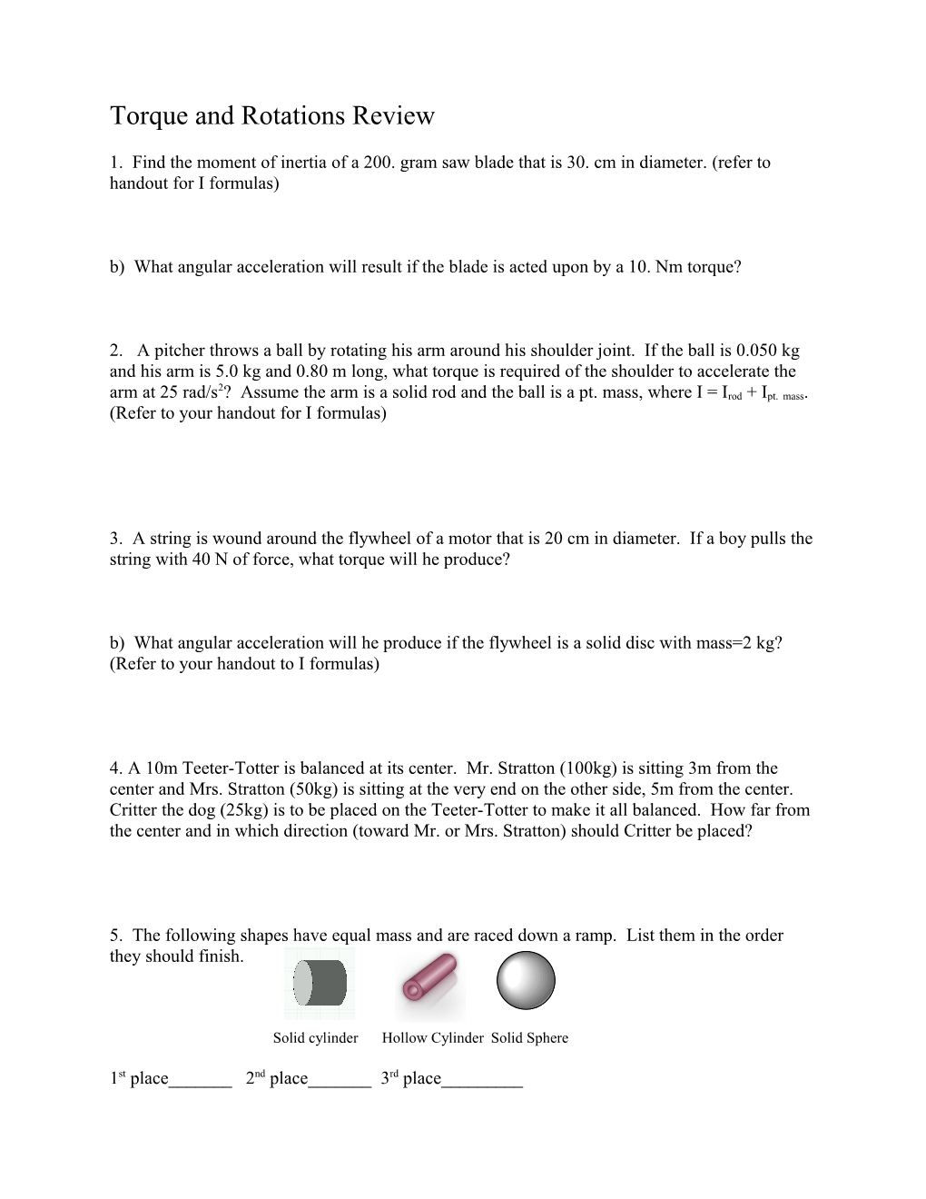 Torque and Rotations Review