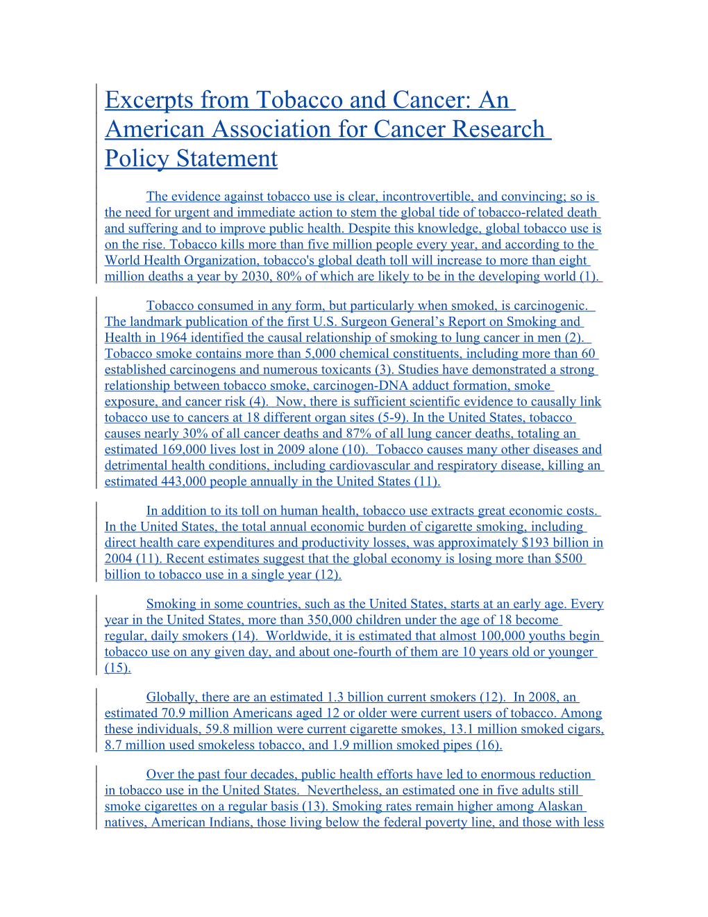 Excerpts from Tobacco and Cancer: an American Association for Cancer Research Policy Statement