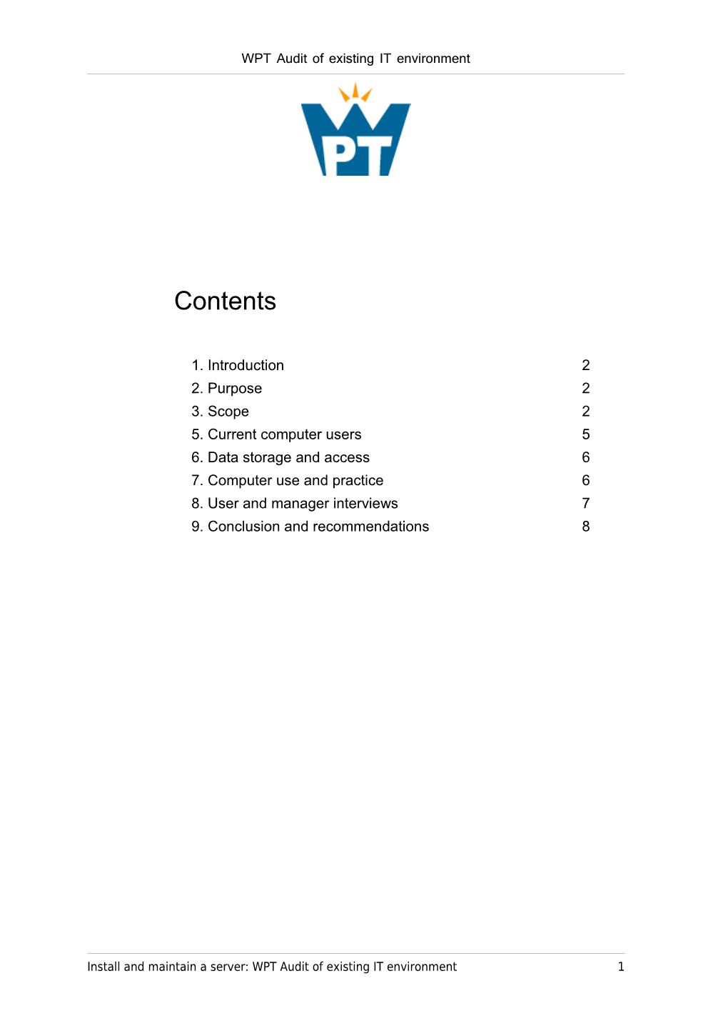 WPT Audit of Existing IT Environment