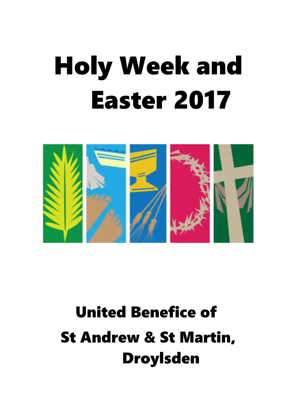 Holy Weekand Easter 2017