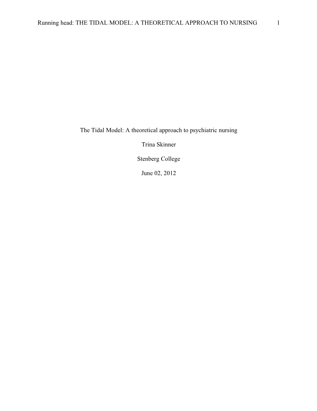 The Tidal Model: a Theoretical Approach to Psychiatric Nursing