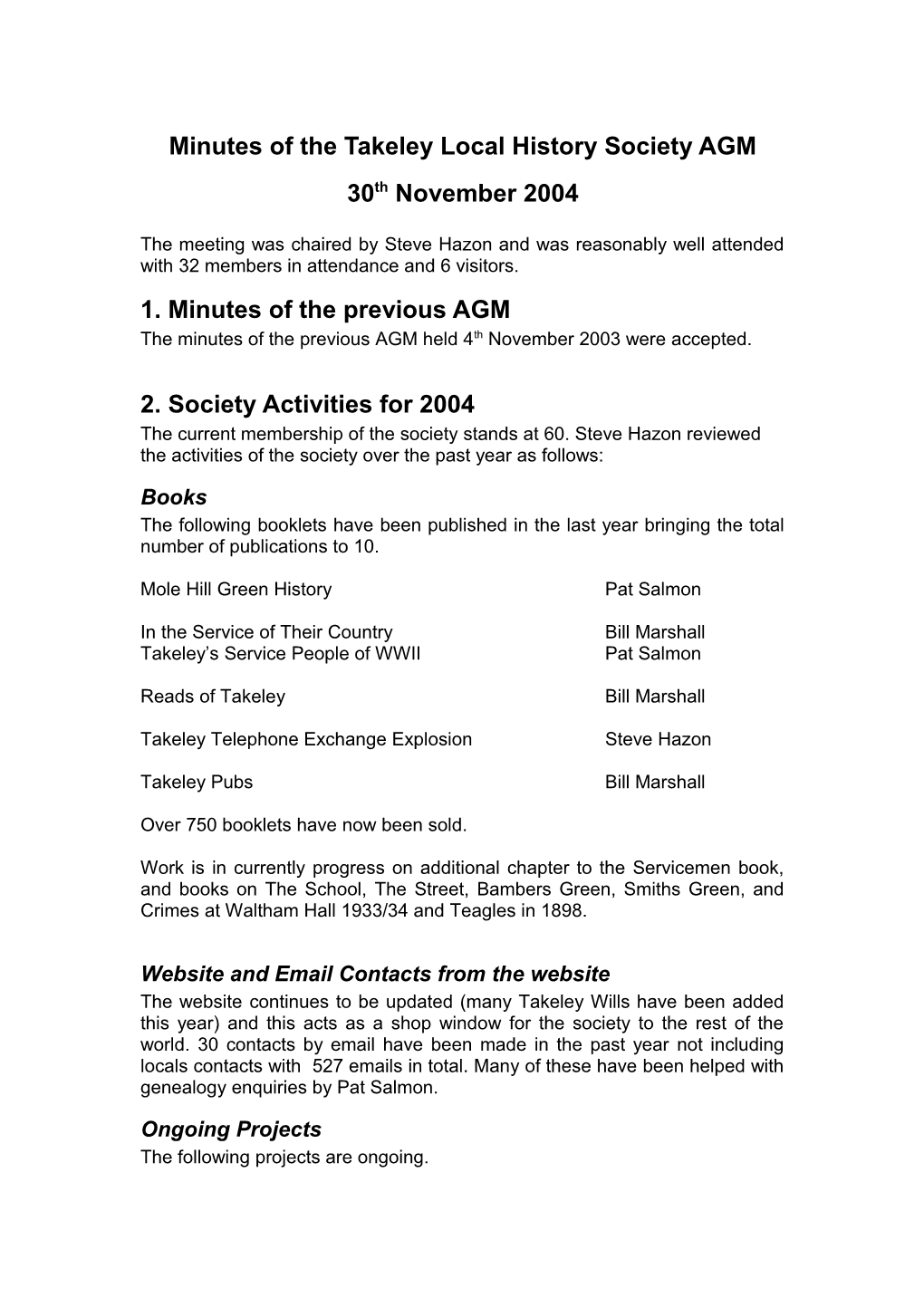 Summary for 2004 TLHS AGM