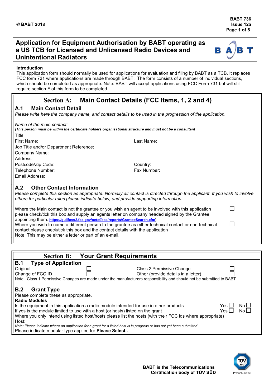 D.1 Equipment Authorisation Coding (FCC Item 10)