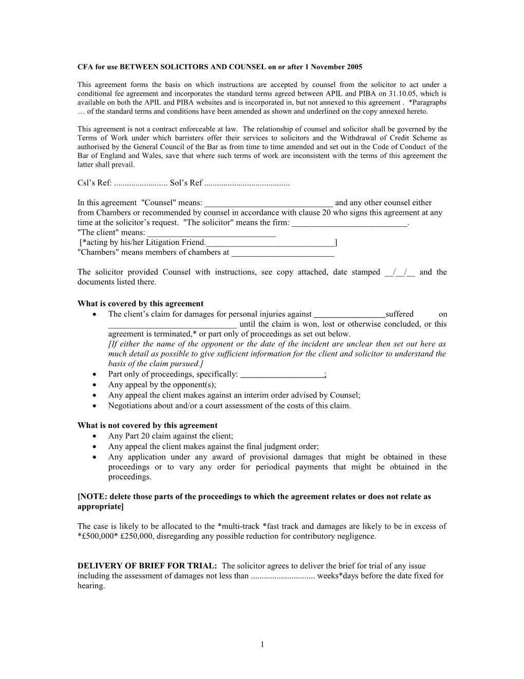 CFA for Use BETWEEN SOLICITORS and COUNSEL on Or After 1 November 2005