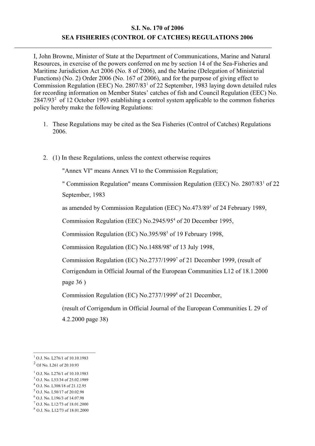 Sea Fisheries (Control of Catches) Regulations 2006